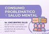 Invitan a participar de un nuevo encuentro sobre consumo problemático y salud mental en Saladillo