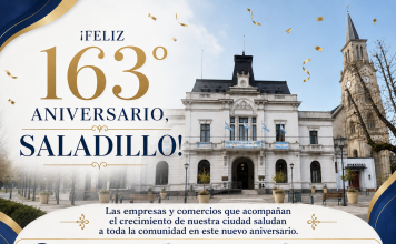 El intendente municipal y comercios de Saladillo saludan a la comunidad en el 163° aniversario de la ciudad