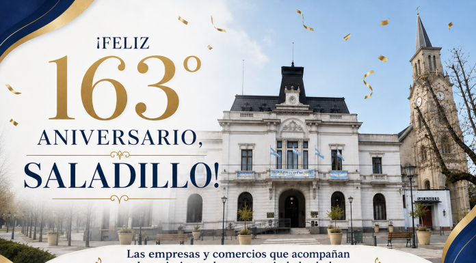 El intendente municipal y comercios de Saladillo saludan a la comunidad en el 163° aniversario de la ciudad
