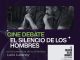 “El silencio de los hombres”: realizarán un nuevo cine debate en Saladillo